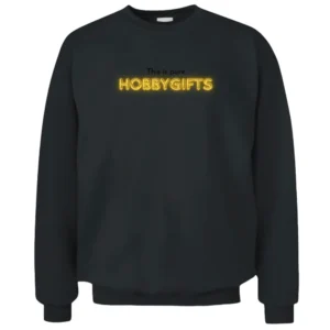 This Is Pure hobbygifts Pullover Sweatshirt