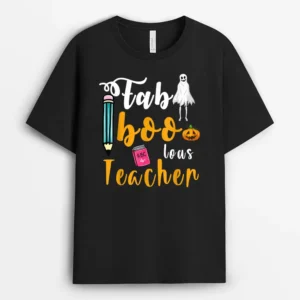 Faboolous Teacher School Spooky Ghost Teaching Halloween T-Shirt - Black