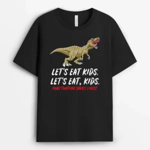 First Day Of School Gift Lets Eat Kids Grammer Teacher Trex T-Shirt - Black