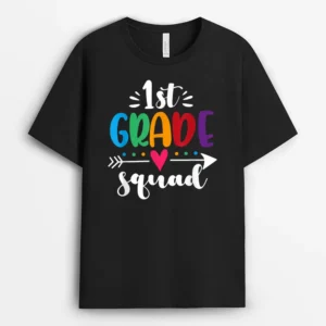 First Grade Rainbow Teacher Team 1st Grade Squad T-Shirt - Black