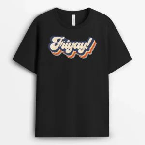 Friyay Teacher Student Gift Happy Weekend Back To School T-Shirt - Black