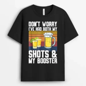 Funny Had My 2 Shots Don't Worry Had Both My Shots Tequila T-Shirt - Black