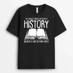 Funny History Joke For Teachers And Students History Buff T-Shirt - Black