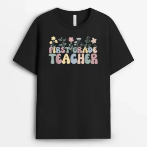 Groovy First Grade Teacher 1st Grade Teacher T-Shirt - Black