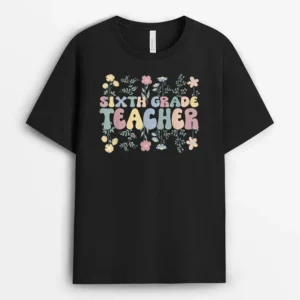 Groovy Sixth Grade Teacher 6th Grade Teacher T-Shirt - Black