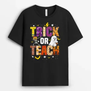 Halloween Trick Or Teach Funny Costume Teacher Halloween T-Shirt - Black