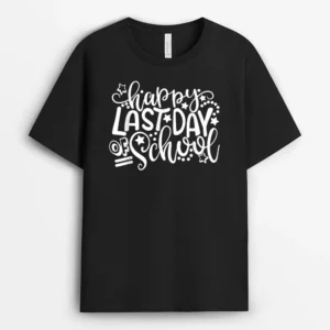 Happy Last Day Of School Teacher Student Graduation Kids T-Shirt - Black
