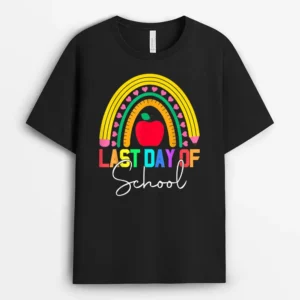 Happy Last Day Of School Teacher Student Graduation Rainbow Ver 3 T-Shirt - Black