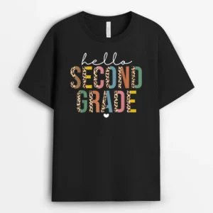 Hello Second Grade Leopard Teacher Students Back To School T-Shirt - Black