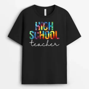 High School Teacher Tie Dye Appreciation Day Back To School T-Shirt - Black