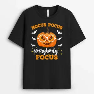 Hocus Pocus Everybody Focus Funny Teacher Halloween Costume Ver 1 T-Shirt - Black