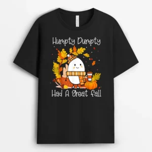Humpty Dumpty Had A Great Fall Happy Fall Y'all Thanksgiving T-Shirt - Black