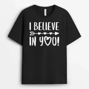 I Believe In You  Teacher Testing Day T-Shirt - Black
