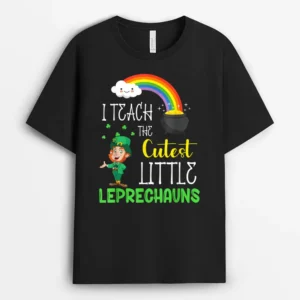I Teach The Cutest Little Leprechauns Teacher Patricks Day T-Shirt - Black